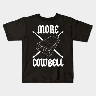 More Cowbell Drummer Graphic Funny Classic Rock Band Tee Music Shirt Kids T-Shirt